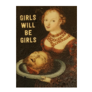 Girls Will Be Girls